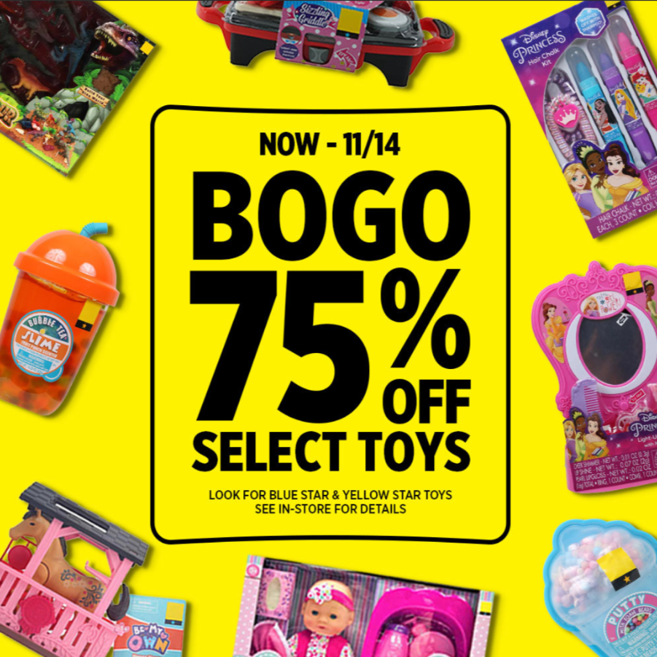 BOGO 75% off Select Toys