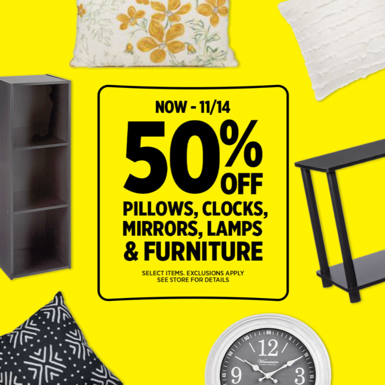 50% off Toss Pillows, Clocks, Mirrors, Lamps & Furniture