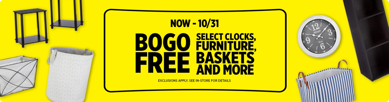 BOGO Free Select Clocks, Lamps, Furniture & Shelving