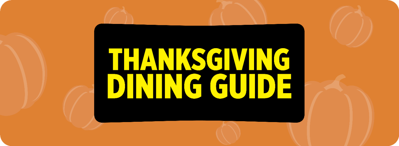 Thanksgiving dining guide